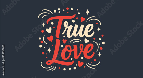 True love typography design