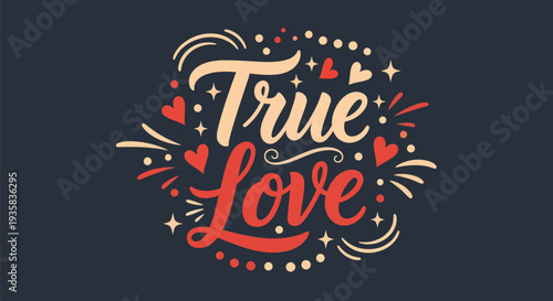 True love typography design