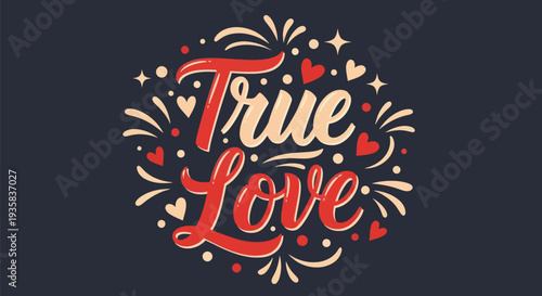 True love typography illustration