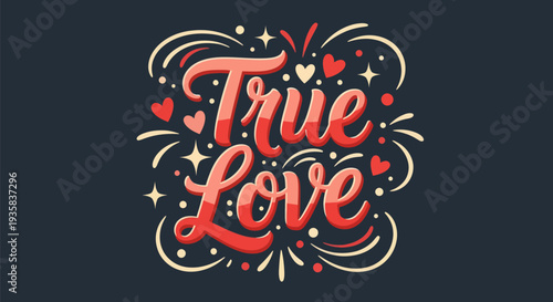 True love typography illustration design