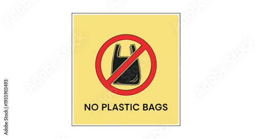 A yellow sign with a red circle and a black plastic bag icon indicating no plastic bags allowed on a white background.