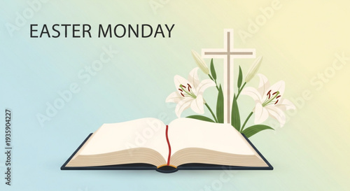 Easter monday illustration with open bible white lilies and cross on pastel background symbolizing faith and spirituality