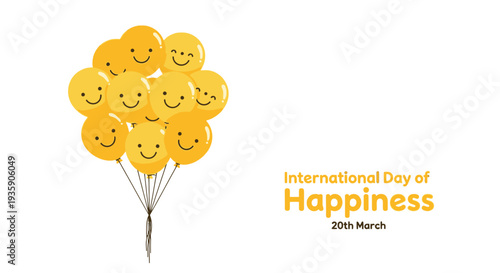 International Day of Happiness celebration with smiley balloons on March 20th.