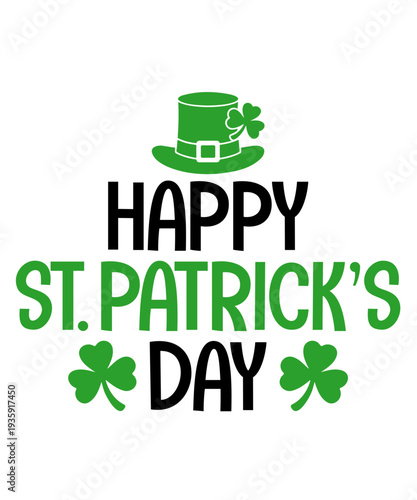 St Patricks Day typography design on plain white transparent isolated background for card, shirt, hoodie, sweatshirt, apparel, tag, mug, icon, poster or badge