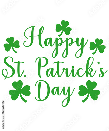 St Patricks Day typography design on plain white transparent isolated background for card, shirt, hoodie, sweatshirt, apparel, tag, mug, icon, poster or badge