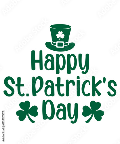St Patricks Day typography design on plain white transparent isolated background for card, shirt, hoodie, sweatshirt, apparel, tag, mug, icon, poster or badge