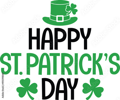 St Patricks Day typography design on plain white transparent isolated background for card, shirt, hoodie, sweatshirt, apparel, tag, mug, icon, poster or badge