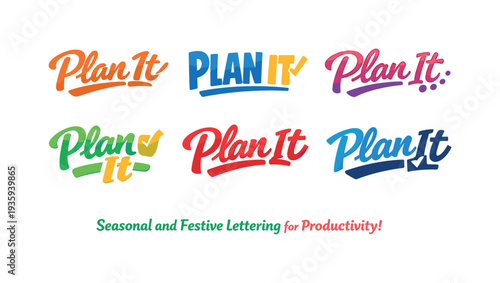 Seasonal holiday banner with promotional slogan presenting modern lettering logo set for Plan It, productivity-inspired lettering