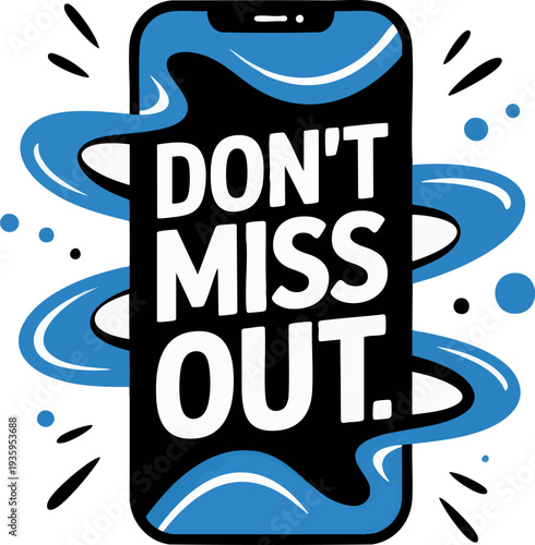 Bold don't miss out message on mobile phone with abstract blue design elements Vector