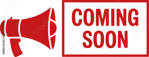 Bold coming soon announcement with megaphone illustration Vector