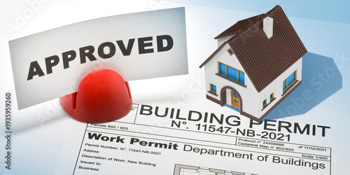 APPROVED BUILDINGS PERMIT CONCEPT with approved residential building project and home residential building model