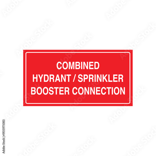 Combined Hydrant Sprinkler Booster Connection Sign Vector Design Sticker Poster
