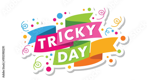 Set of colorful Tricky Day text and confetti vector illustration