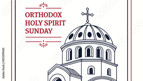 Orthodox church building with cross and text orthodox holy spirit sunday