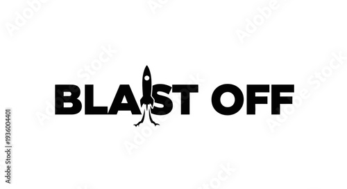 Blast Off Rocket Launch Text Graphic