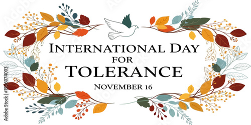 International Day for Tolerance poster with floral wreath, decorative leaves, and November sixteen message.