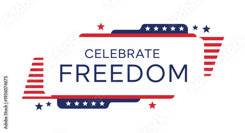 Vector Celebrate Freedom patriotic label