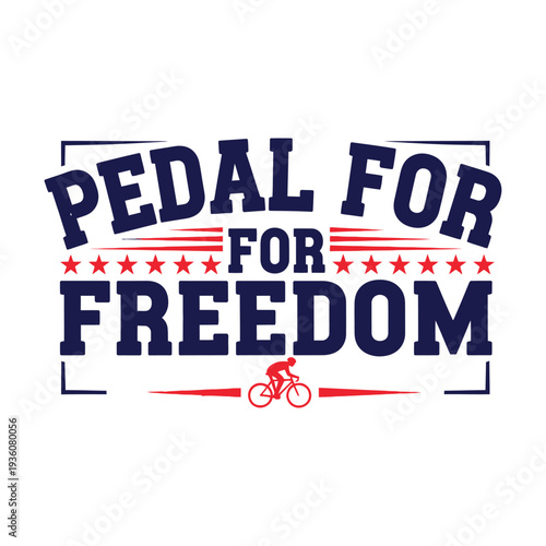 Pedal for Freedom cycling event logo with patriotic theme and star design tshirt design