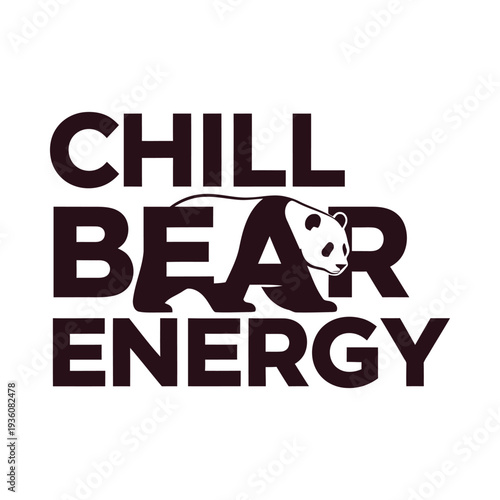 Chill Bear Energy logo on a white background tshirt design