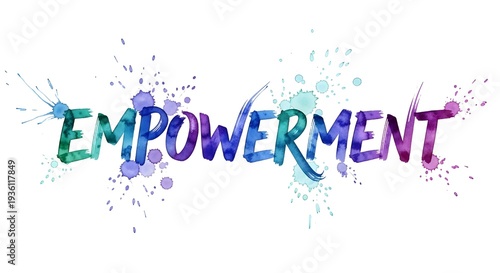 A colorful illustration of the word empowerment in a creative font