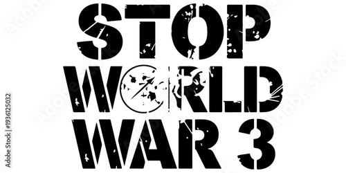 Stop World War 3 black text typography on white background, anti-war message and global peace protest graphic, bold minimalist political statement for activism, pacifism, and conflict prevention.