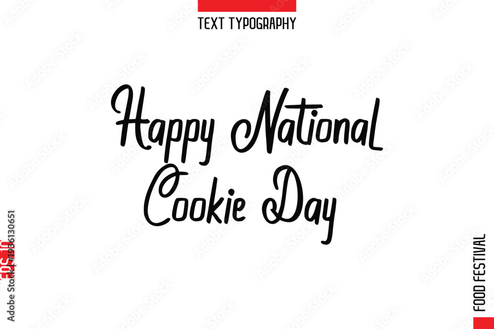 Fototapeta premium Happy National Cookie Day --Food Festival Name In Stylish Typescript Handwritten Lettering