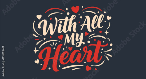 Heartfelt typography on a dark background