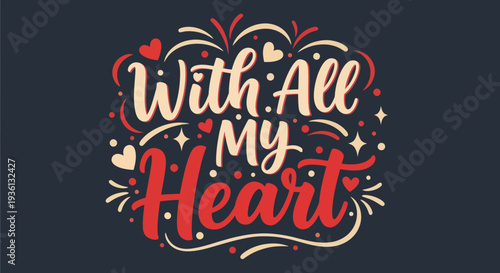 Heartfelt typography on dark background