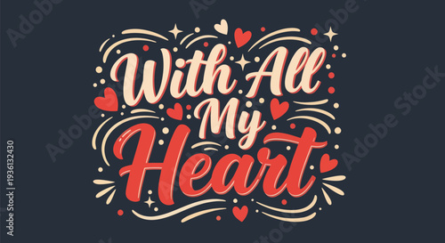 Heartfelt typography on dark background