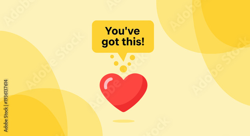 You Got This! Encouragement Heart Message, Motivational Support, Positive Vibes
