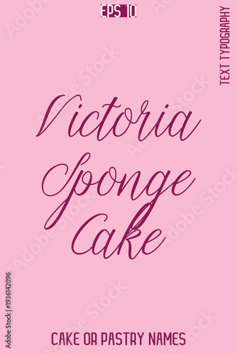 Victoria Sponge Cake  -Sweet Delight Cake Typography Text Lettering Design