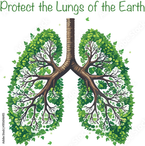 Illustration of lungs made of green leaves and trees on a white background with the phrase Protect the Lungs of the Earth.