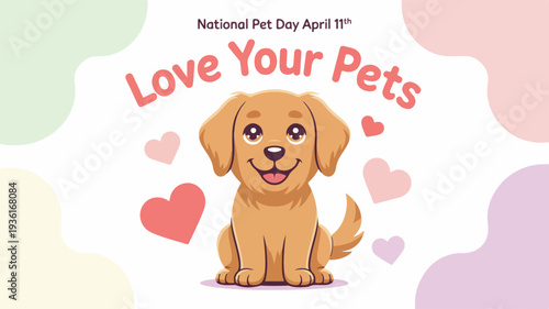 Cheerful dog illustration celebrating national pet day with hearts symbolizing love and affection for pets