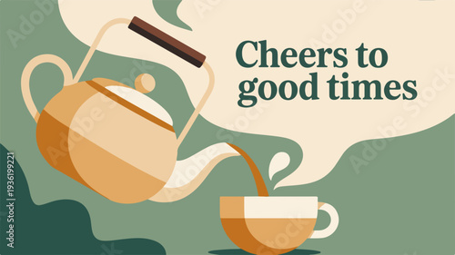 Cheers to Good Times Tea Moment