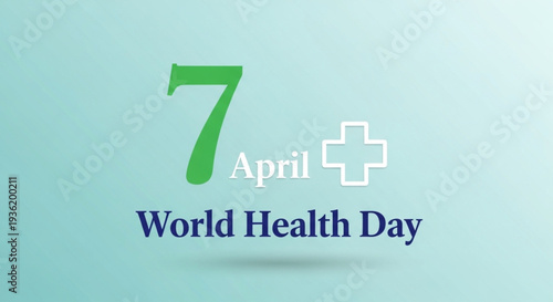 World Health Day Celebration on April 7th with a Symbolic Plus Sign for Medical Awareness