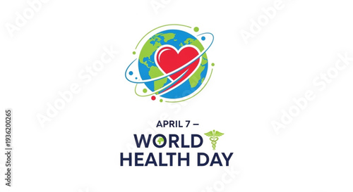Celebrating World Health Day on April 7th with Global Health Awareness and Heart Health