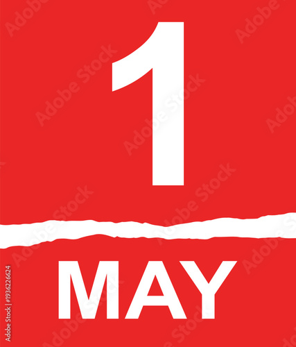 Creative May 1 International Labour Day poster featuring a ripped torn paper edge effect highlighting the calendar date symbolizing daily hard work holiday reminders and graphic design templates