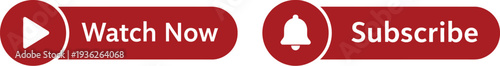 Watch Now and Subscribe Buttons Vector Set