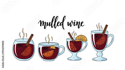 Various glasses and mugs of traditional hot mulled wine with cinnamon sticks, orange slices, and star anise.