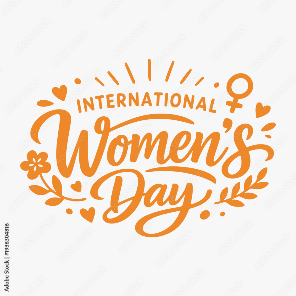 Fototapeta premium Vibrant hand-drawn International Women Day lettering with decorative elements