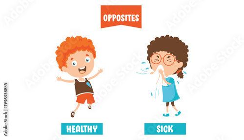 Healthy child and sick child opposites illustration for kids education