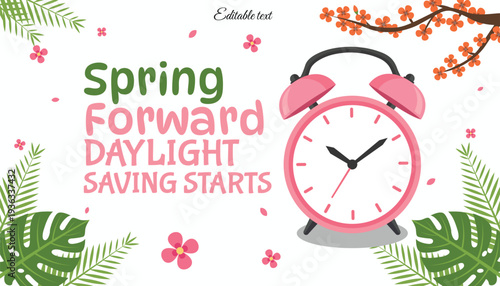 Spring Forward Daylight Saving Time Starts Banner with Alarm Clock and Spring Flowers Vector Illustration EPS
