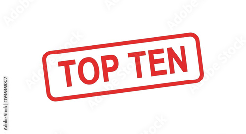 A red rectangular stamp displays the words top ten in bold capitalized lettering a striking silhouette high quality