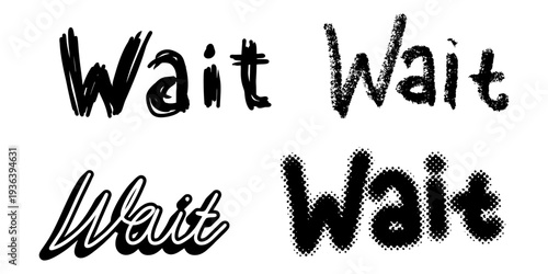 Set words wait vector for alert banners. Ideal for symbolizing pause commands, urgent holding messages, and bold pop art text communication.