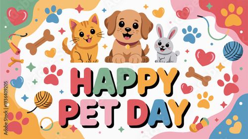 Colorful happy pet day banner with cat dog and rabbit cartoon characters and fun pet themed decorations