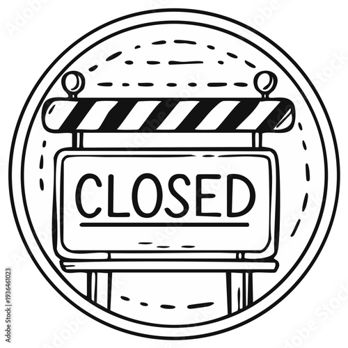 Closed Sign Doodle Illustration: Minimalist Roadblock Icon in a Circle for Shutdown Concepts and Business Closures