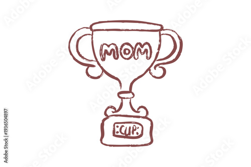 Hand drawn red mom cup award trophy