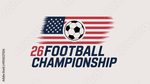 A graphic design features a soccer ball superimposed onto a distressed american flag background with text announcing a championship high quality professional detailed modern elegant stylish