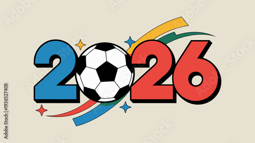 A vibrant graphic prominently displays the number 2026 alongside a soccer ball accented with colorful streaks and star shapes high quality professional detailed modern elegant stylish