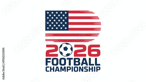 A vibrant logo displays the united states flag with the year 2026 and text announcing a football championship event high quality professional detailed modern elegant stylish